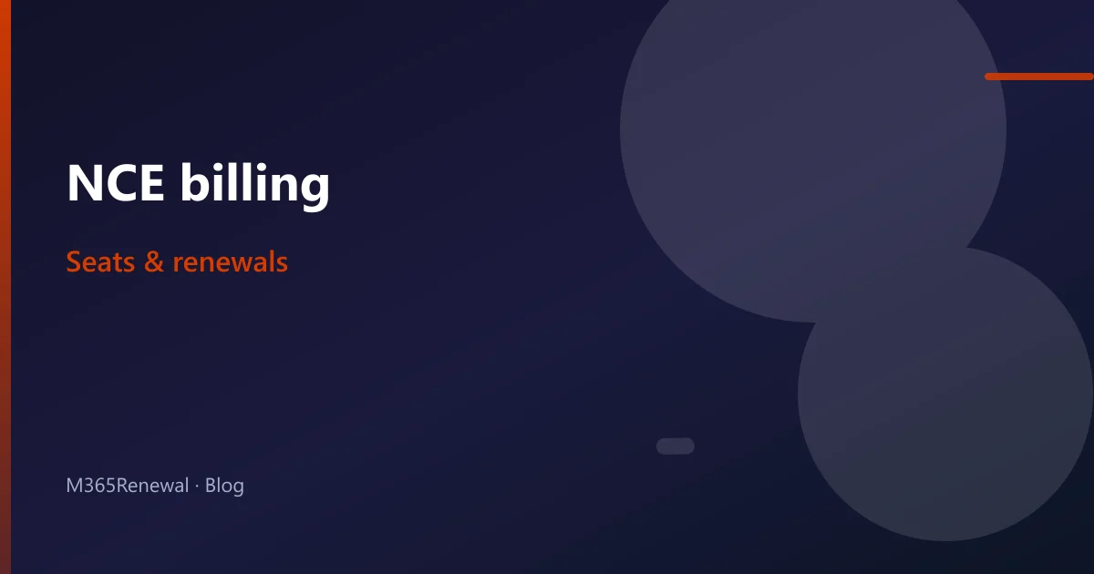 Microsoft 365 NCE Billing Explained