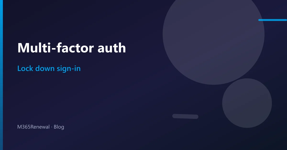 How to Set Up MFA on Microsoft 365 — Step-by-Step